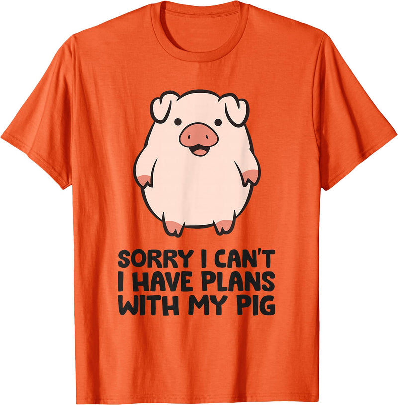Pig Lover and Pig Farmer Gifts And Tees Pig Farmer Sorry I Can't I Have Plans With My Pig T-Shirt - Orange