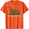 Dont Tread On Us Bear California Patriot Tee Don't Tread On Us California Bear Patriotic T-Shirt - Orange
