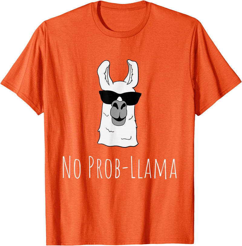Llama Mama Apparel No Prob-Llama No Problem Cute Funny Cool Llama Alpaca Gift T-Shirt - Orange