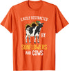 Funny Gift Idea for Sunflower and Cow Lovers Easily Distracted By Sunflowers and Cows T-Shirt - Orange