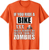 Funny Cycling Shirts and Gifts Funny Halloween Biking Quote Bike Race Biker Zombie Meme T-Shirt - Orange