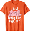 Funny Pig Lover Shirts I Just Really Like Pigs - Pig Lover Pig Farming Farmer T-Shirt - Orange