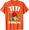 Birthday Boy Farm Animal Theme Titi Of The Birthday Boy Farm Animal Birthday Party Celebration T-Shirt - Orange