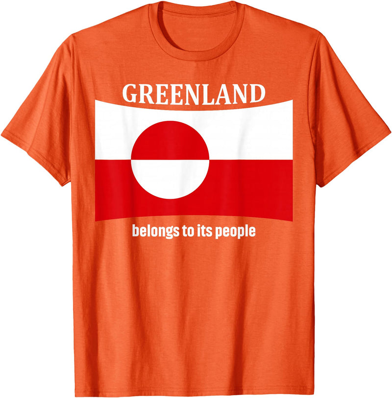 Greenlandic native heritage designs Greenland Flag, Belongs to its People, Independence Message T-Shirt - Orange