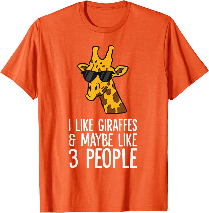Giraffe Lover Gifts And Tees I Like Giraffes And Maybe Like 3 People Giraffes T-Shirt - Orange