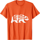 "Be Kind Brave Strong" Bear Silhouette T-Shirt