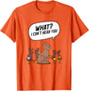 What? I Can't Hear You Funny Chocolate Bunny Rabbit T-Shirt in Orange