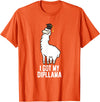 Funny Llamas Gifts LLama Graduation I Got My Dipllama Cute Llama T-Shirt - Orange