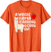 SOMMAS TEACHER A Whole Llama Learning Going on Funny First Grade Teacher T-Shirt - Orange