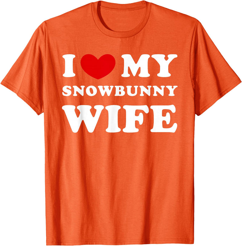 I Love My Snowbunny Wife, Snow Rabbit Woman T-Shirt in Orange