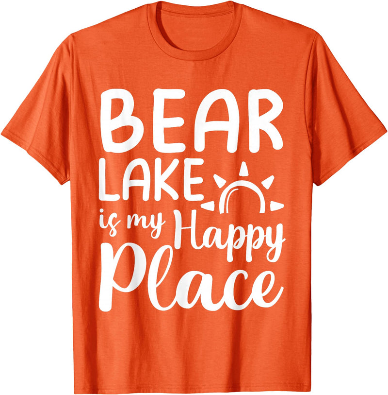 Lake Gifts & Accessories Bear Lake Is My Happy Place - Camping Nature Outdoor Lake T-Shirt - Orange