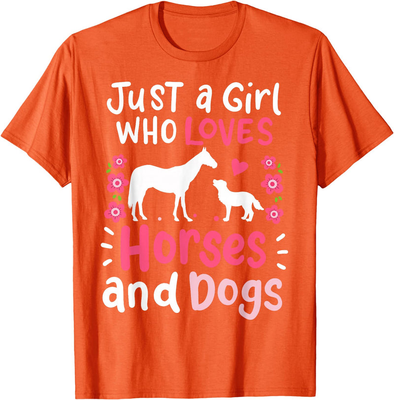 Horse Just a Girl Who Loves Horses and Dogs Funny Gift T-Shirt Small - Orange
