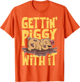 Hadley Designs Gettin' Piggy With It, Farm Animals, Hog Lover, I Love Pigs T-Shirt - Orange