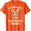 Never Underestimate a Girl Who Loves Rabbits T-Shirt in Orange