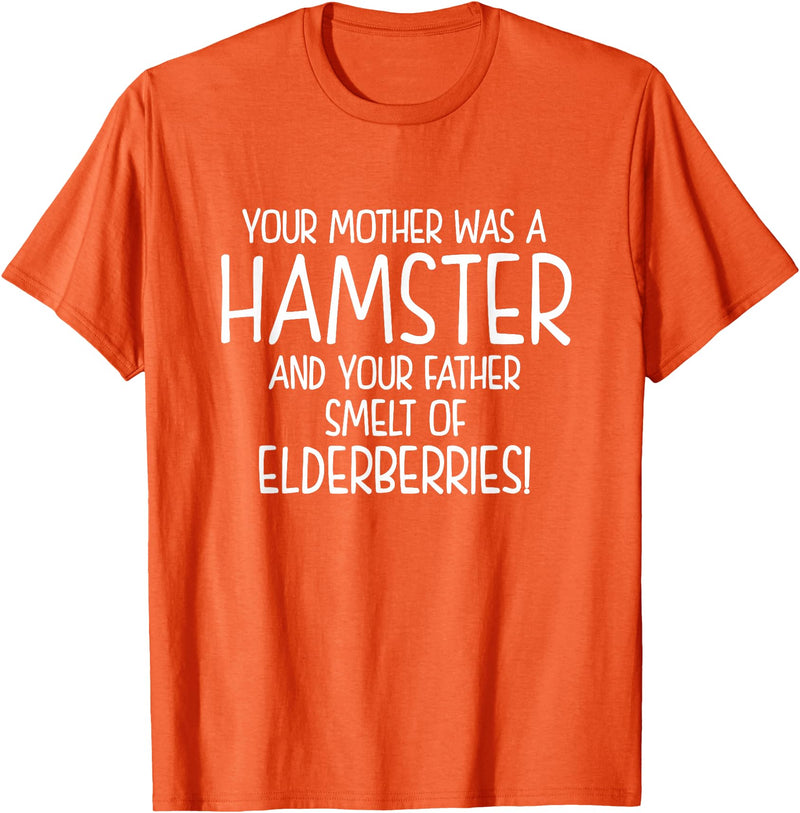 Your Mother was A Hamster and Your Father Hamster Lover T-Shirt - Orange