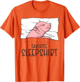 Sleeping & Napping Shirt Gifts For Nap Lovers Favorite Sleepshirt, Napping Pig, Piglet & Piggy Pajama T-Shirt - Orange