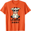 Cow Shirt - Legendairy - Cow Print Shirt - Pun Shirt T-Shirt - Orange