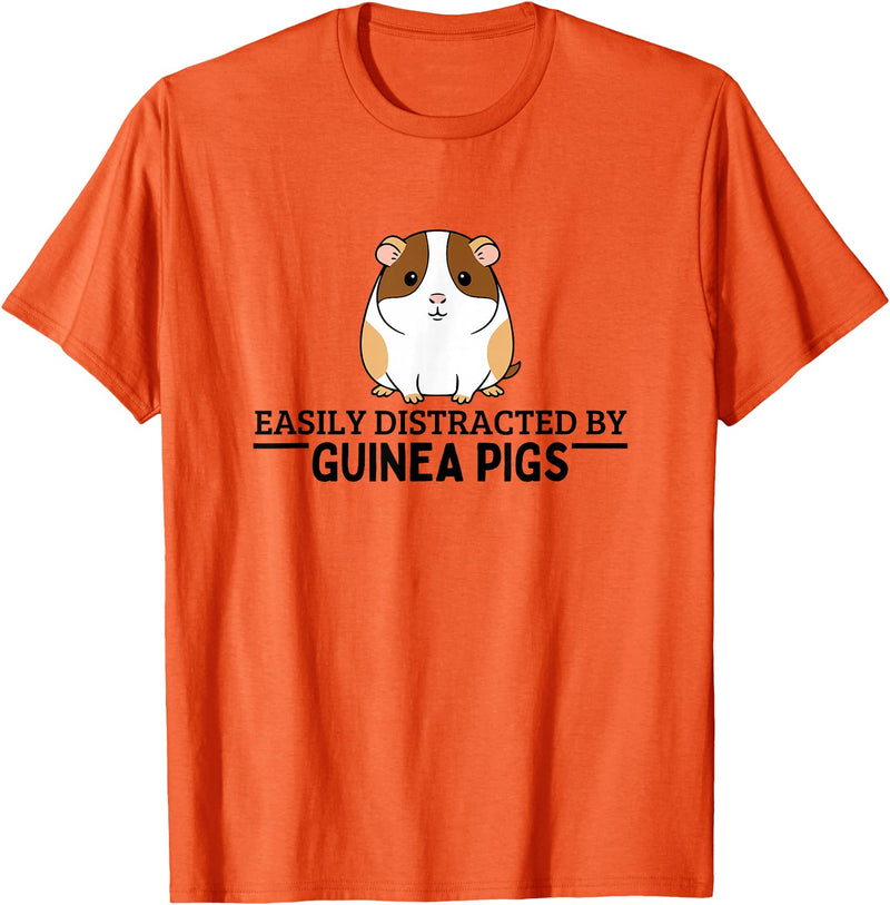 Guinea Pig Hideout Designs Easily Distracted by Guinea Pigs Funny Guinea Pig T-Shirt - Orange