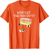 Guinea Pig Fan Gift Designs Who let the Pigs out I Funny Guinea Pig T-Shirt - Orange