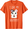 I Love My Hammy T Shirt for Hamster Lovers T-Shirt - Orange