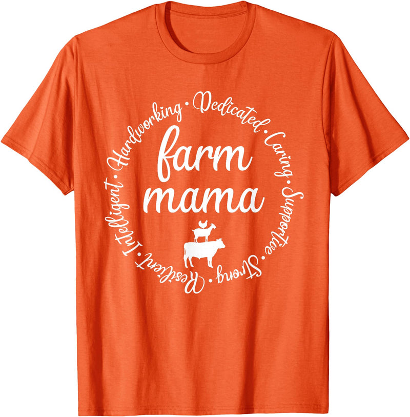 Farm Mama Hardworking Dedicated Goat Chicken Pig Cow Sheep T-Shirt - Orange