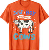 Cow Just a Boy Who Loves Cows Gift for Cow Lovers T-Shirt - Orange
