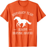 Team Hippology Horse Study Gift Hippology Team Horse Around Studying Horses for Girls Women T-Shirt - Orange