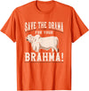 Brahman Cow Livestock cattle Show Pasture American Brahman/Brahma Beef Farmer Ranch Breed No Drama T-Shirt - Orange