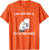 Damn Might Have To Call In Thicc Today Bear Meme Damn Might Have To Call In Thicc Today Bear Mirror Meme T-Shirt - Orange