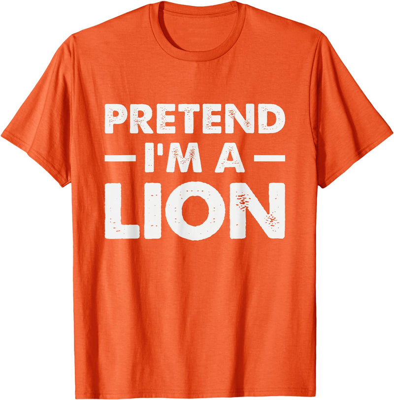 Pretend I’m A Lion Pretend I'm A Lion T-Shirt - Orange