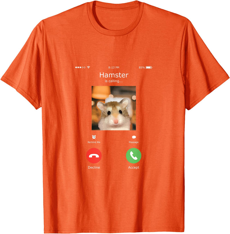 Hamster Calls Funny Phone for Hamster Owners, Animal Lovers T-Shirt - Orange