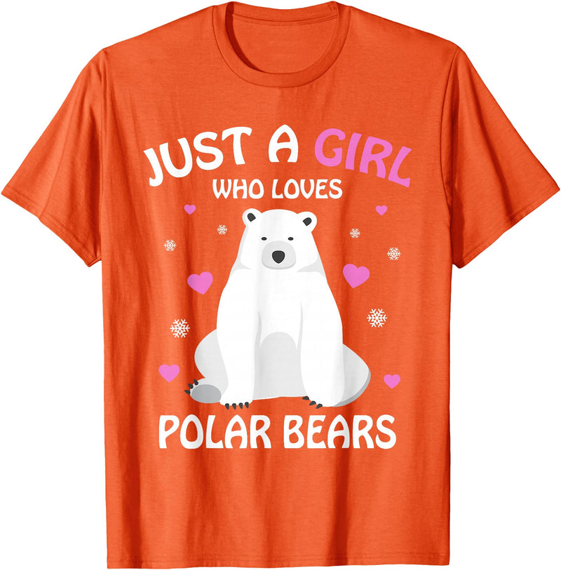 Funny Polar Bear Lover Apparel & Gift Ideas Just A Girl Who Loves Polar Bears Girls Polar Bear Gift T-Shirt - Orange