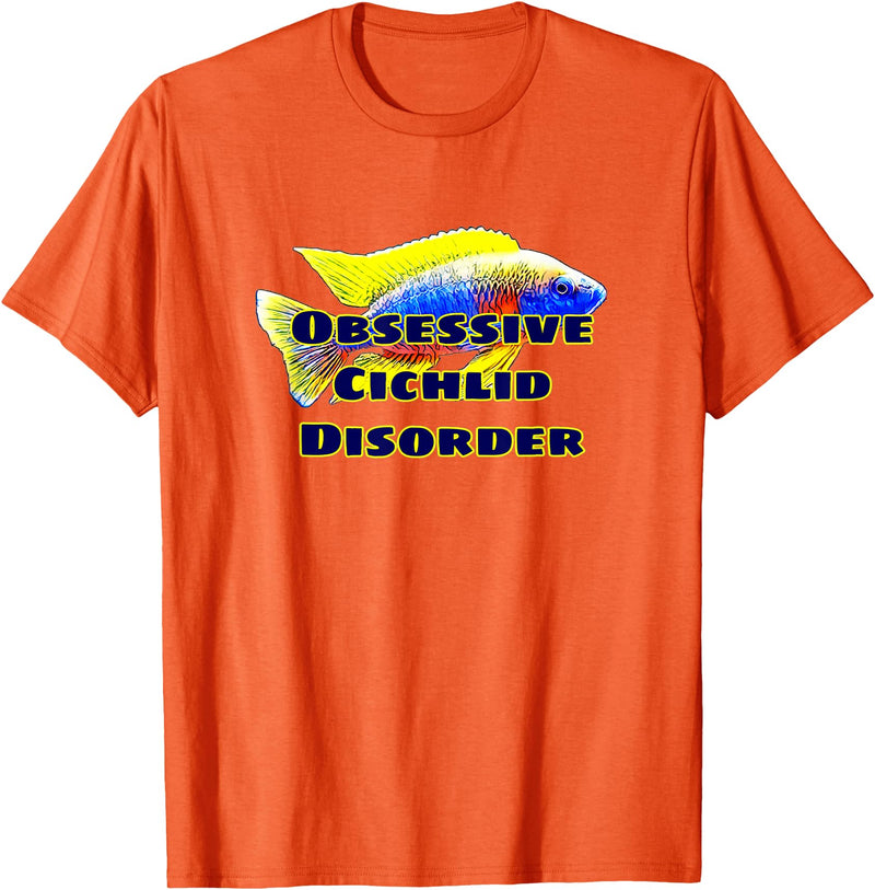 World Support Tees Obessive Cichlid Disorder African Cichlid Fish OCD Gift T-Shirt - Orange