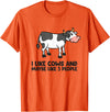 Funny Cow Lover Gifts I Like Cows And Maybe Like 3 People Funny Cows T-Shirt - Orange