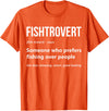 Fishing Enthusiast Designs by A Bass Fishing Lover Fisherman Angler Fishtrovert Definition Funny Fishing Lover T-Shirt - Orange