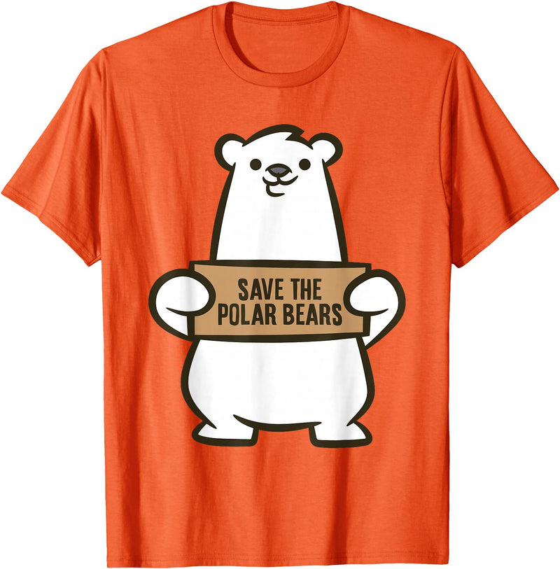 Cute Polar Bear Gifts And Tees Animal Welfare Save The Polar Bears T-Shirt - Orange