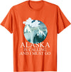 Selena's things Alaska Polar Bear Alaska Is Calling And I Must Go T-Shirt - Orange