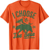 I Choose The Bear 2024 t -shir t I Choose The Bear 2024 T-Shirt - Orange