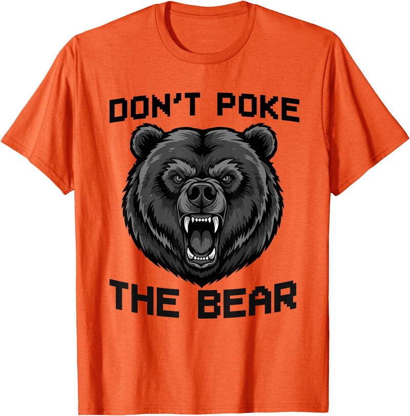Vintage Wild Bear Attitude Graphic Tees Don’t Poke The Bear California Republic Grizzly Spirit T-Shirt - Orange