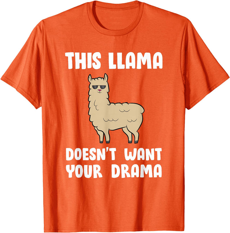 Funny Llama And Alpaca Gifts Funny Llama This Llama Mag No Drama Alpaca Llama T-Shirt - Orange