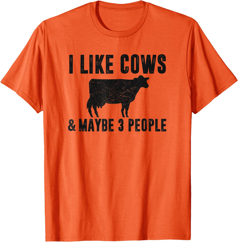 Funny Cow Lover Farmer Gifts Women Girls I Like Cows & Maybe 3 People Funny Quote Dairy Cow Graphic T-Shirt - Orange