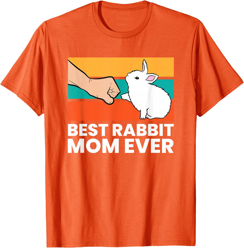 Best Rabbit Mom Ever Cute Bunny T-Shirt in Orange