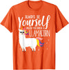 Llamacorn Clothing Always be a Llamacorn T Shirt | Fantasy Magic Llama Unicorn T-Shirt - Orange