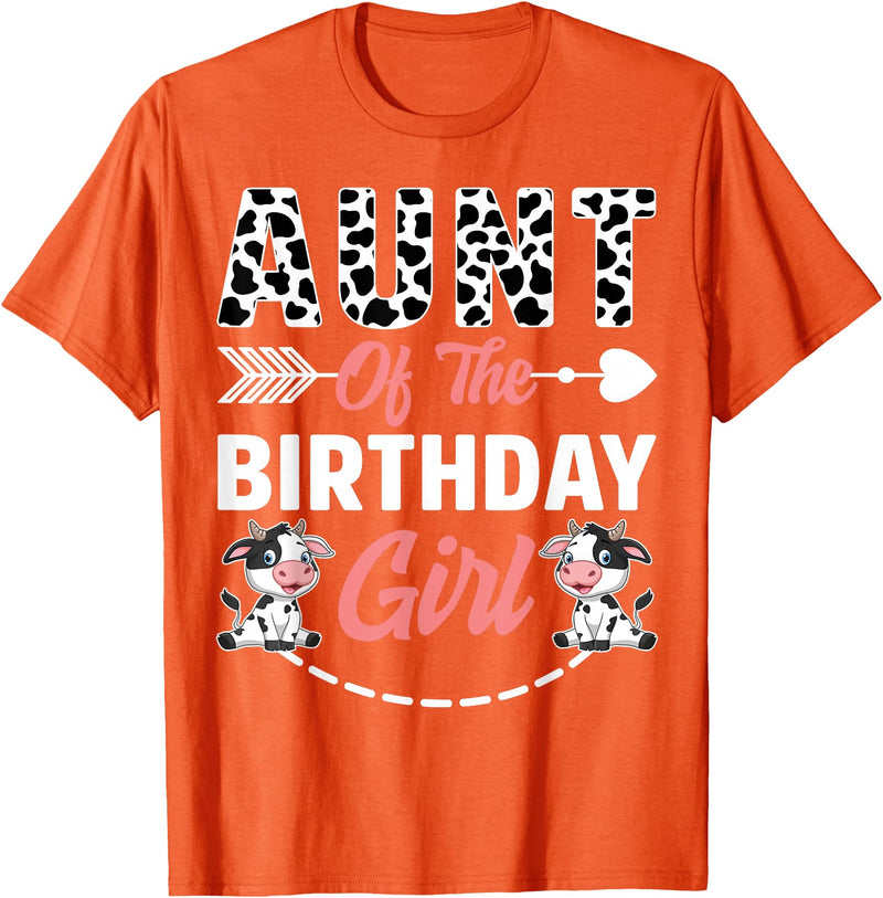 Funny Cow Birthday Family Matching Tee Aunt Of The Birthday Girl Cow Birthday Farm Animal T-Shirt - Orange
