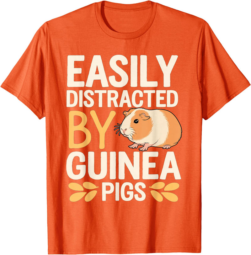 Easily Distracted by Guinea Pigs Outfit Guinea Pigs Jokes Easily Distracted by Guinea Pigs Sarcastic T-Shirt - Orange