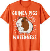 Guinea Pig Lover Co Funny Guinea Pig Lover Guinea Pigs Are My Wheekness Cute T-Shirt - Orange