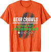 Witty Exercise Sarcastic Fitness Training Bear Crawls Would Not Recommend Funny Workout Humor Gym T-Shirt - Orange