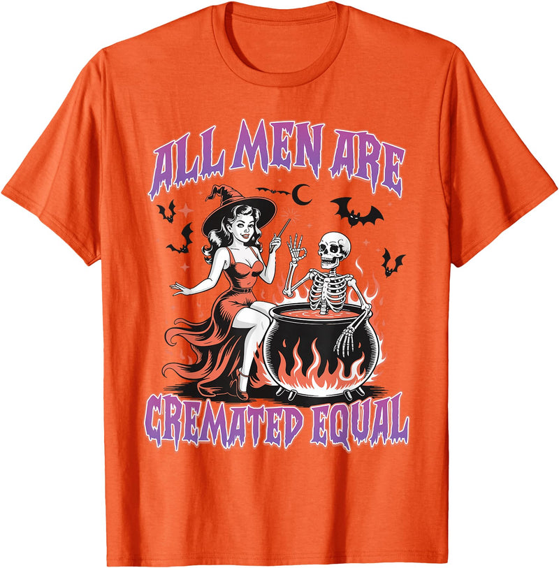 Halloween Shirt Women Men Funny Tees All Men Are Cremated Equal Feminist Halloween Funny Women T-Shirt - Orange