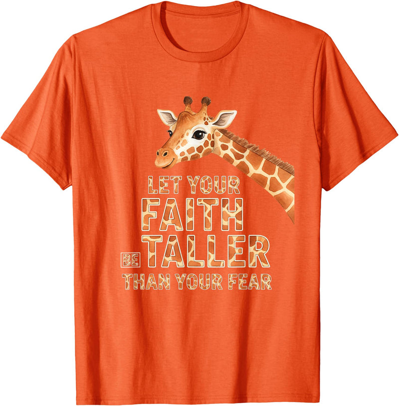 Giraffe Faith Kids Christian Jungle Animal Tall Let Your Faith Be Taller Than Your Fear Kids Giraffe Jungle T-Shirt - Orange