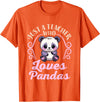 Cute Teacher Panda Bear Animal Lover Gifts Just a Teacher Who Loves Pandas Panda Lover Back to School T-Shirt - Orange